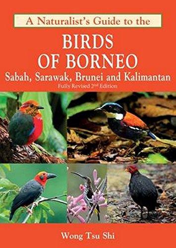 Naturalist's Guide To The Birds Of Borneo