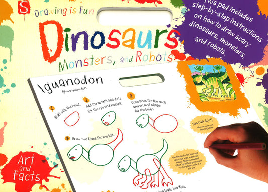 Dinosaurs, Monsters, And Robots (Drawing Is Fun)