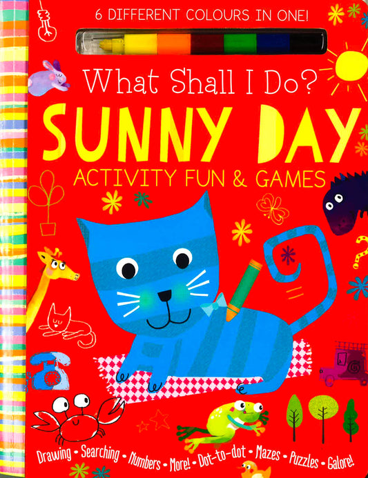 What Shall I Do Sunny Day