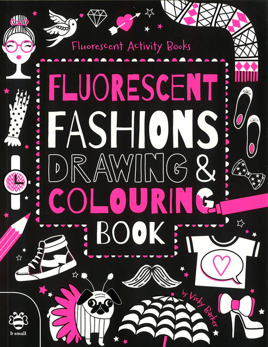 Fluorescent Fashions Drawing & Colouring Book
