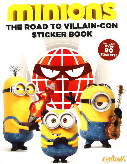 Minions: The Road To Villain-Con Sticker Book