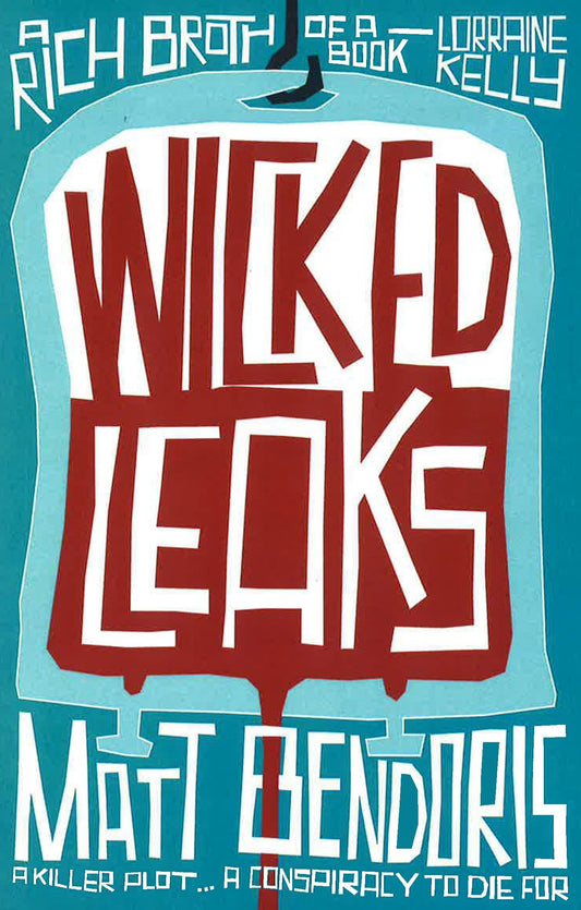 Wicked Leaks