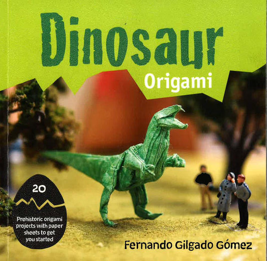 Dinosaur Origami: 20 Prehistoric Origami Projects With Paper