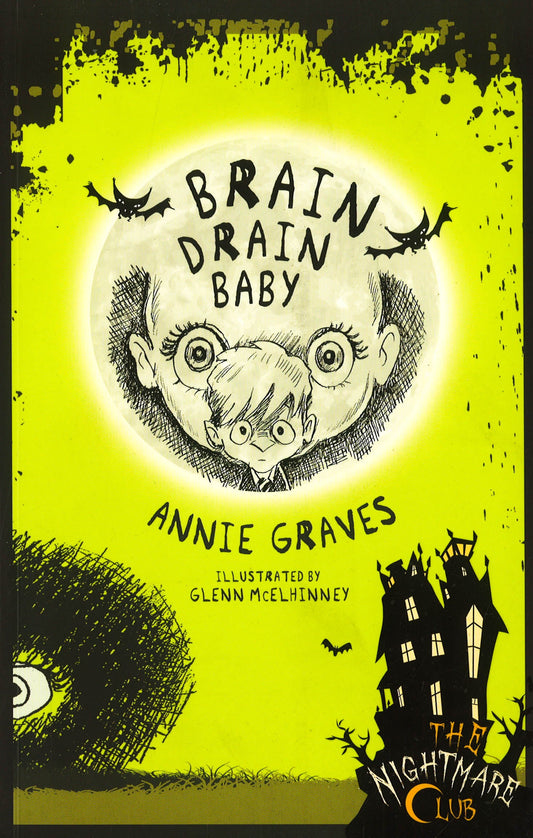 The Nightmare Club 10: Brain Drain Baby