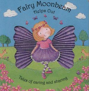 Fairy Moonbeam Helps Out