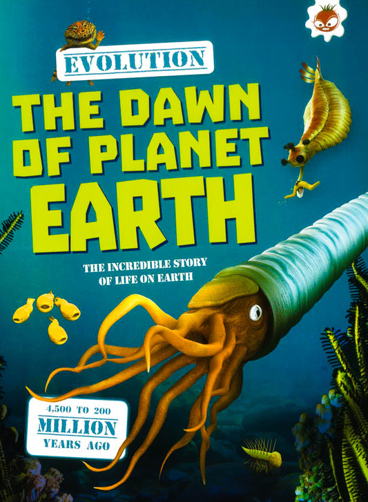 Evolution - The Dawn of Planet Earth
