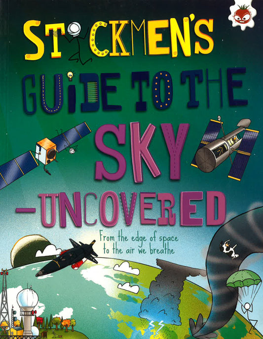 Stickmen's Guide To The Sky - Uncovered
