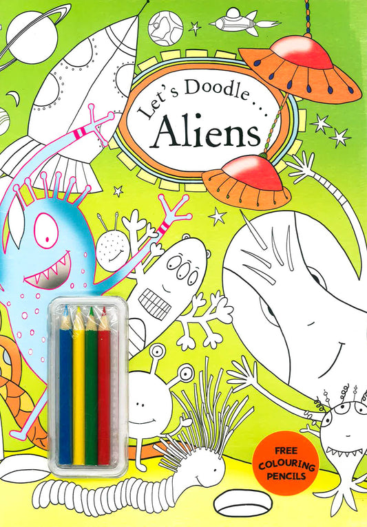 Let's Doodle . . . Aliens