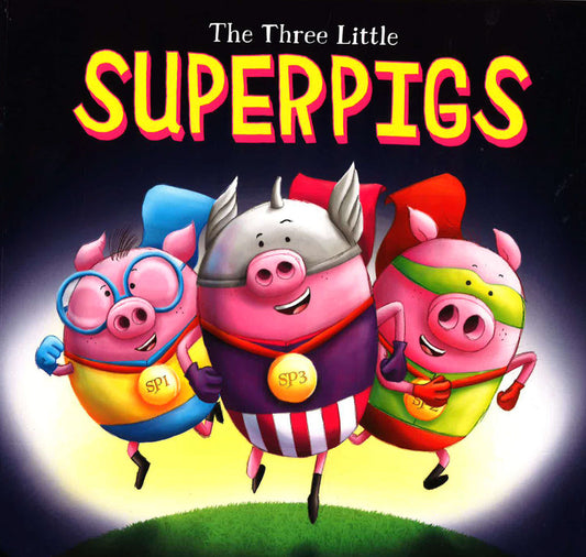 The Three Little Super Pigs