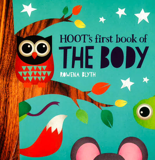 Hoot's First Book Of The Body