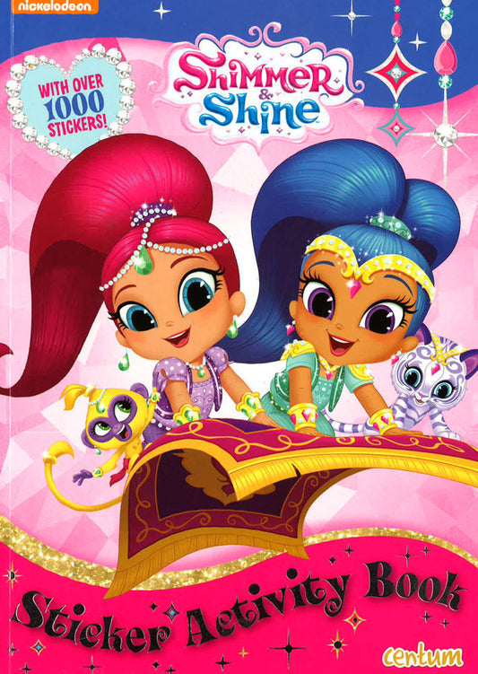 Shimmer & Shine 1000 Sticker Activity Book