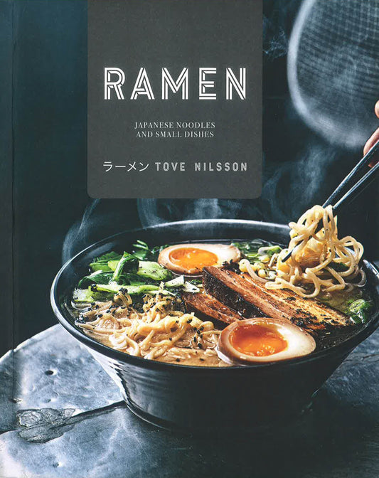 Ramen: Japanese Noodles & Small Dishes