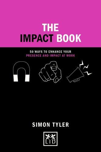 [Bargain Corner] The Impact Book : 50 Ways To Enhance Your Presence And Impact At Work