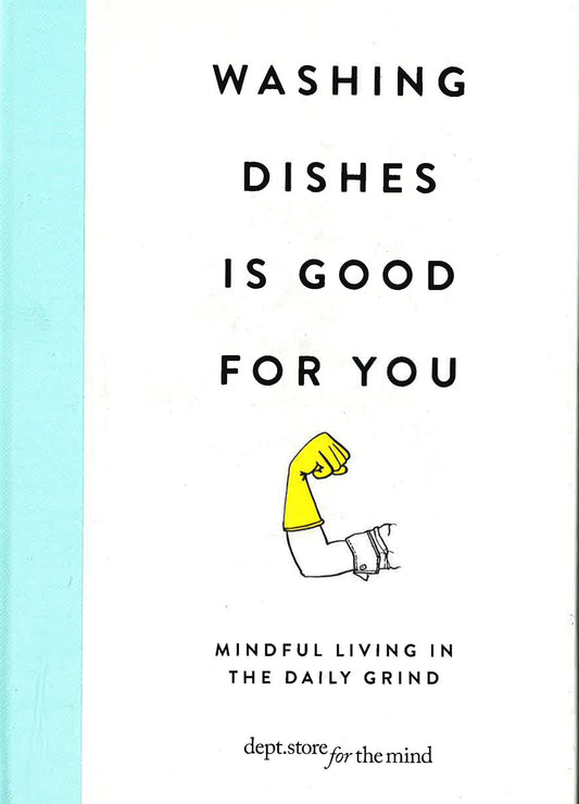 Washing Dishes Is Good For You