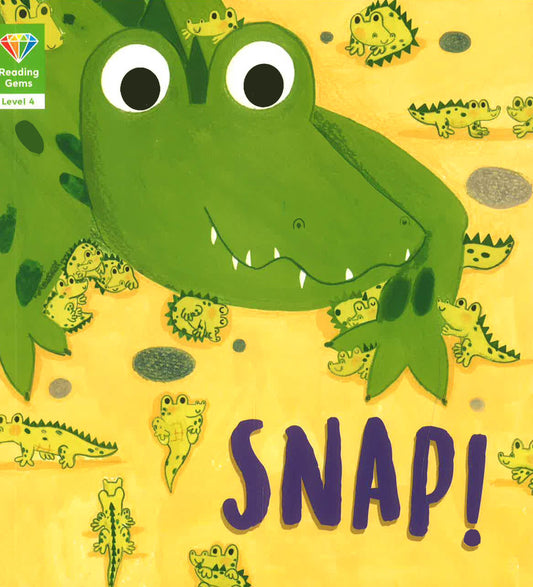 Reading Gems: Snap! (Level 4)