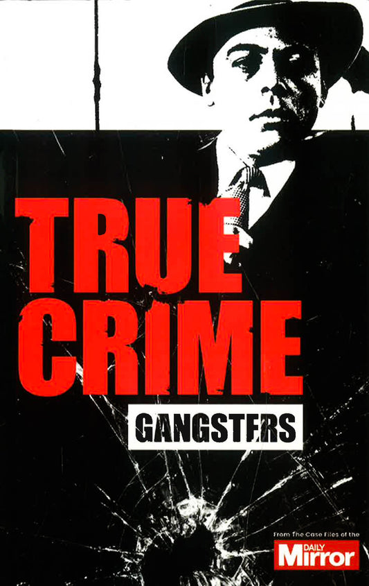 True Crime: Gangsters