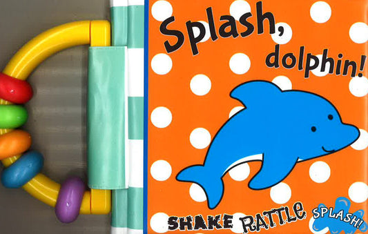 SHAKE RATTLE SPLASH DOLPHIN BATH BOOK
