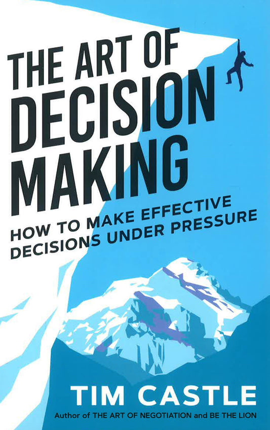 The Art Of Decision Making