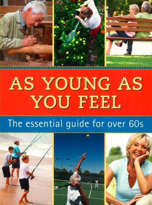 As Young As You Feel