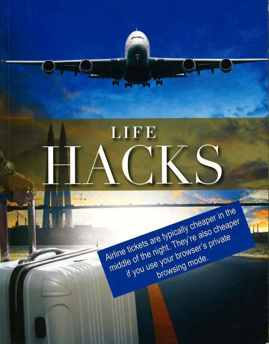 Life Hacks