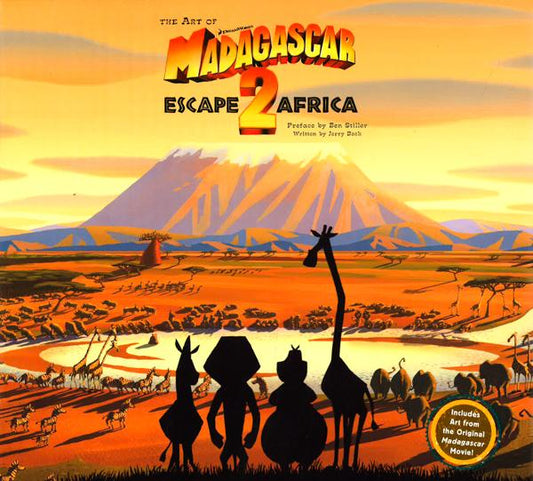 The Art Of Dreamworks Madagascar 2 - Escape 2 Africa