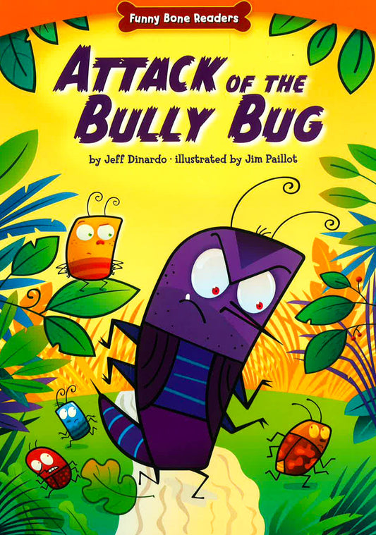 Attack Of The Bully Bug