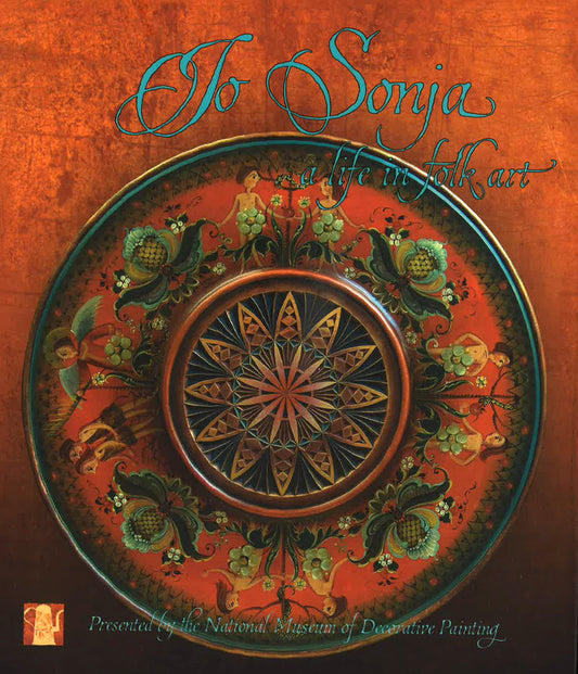 Jo Sonja A Life In Folk Art