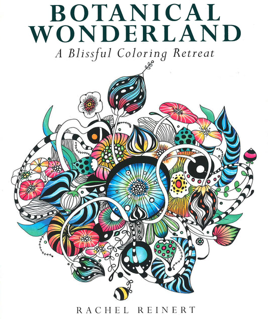 Botanical Wonderland: A Blissful Coloring Retreat