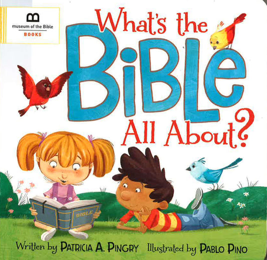 What's The Bible All About?