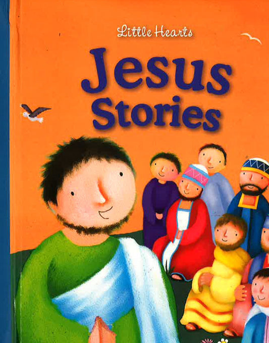 Little Hearts Jesus Stories