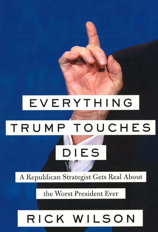Everything Trump Touches Dies