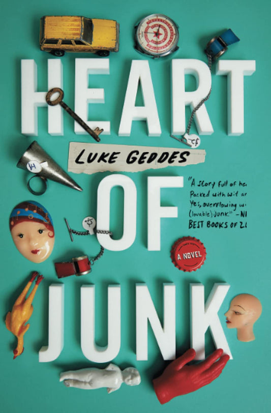Heart Of Junk: A Novel