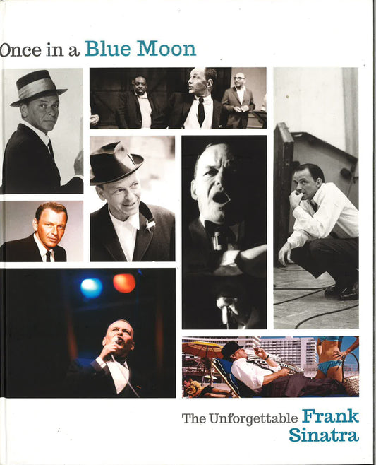 Once In A Blue Moon: The Unforgettable Frank Sinatra