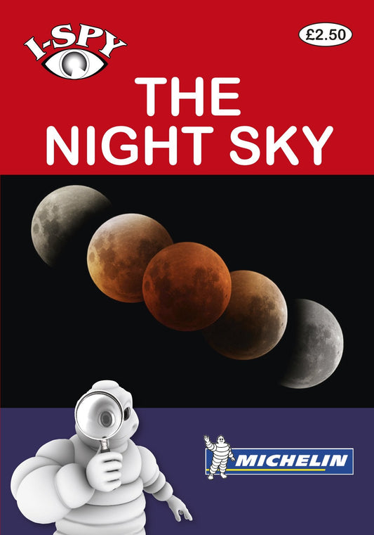 I-Spy In The Night Sky (Michelin I-Spy Guides)