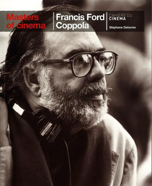 Masters Of Cinema: Francis Ford Coppola
