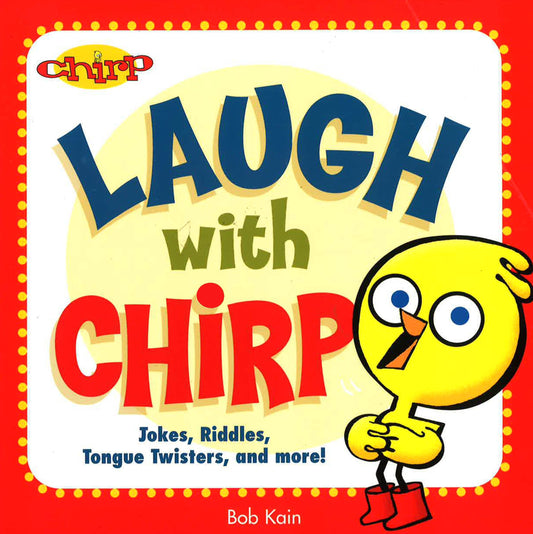 Laugh With Chirp (Xo)