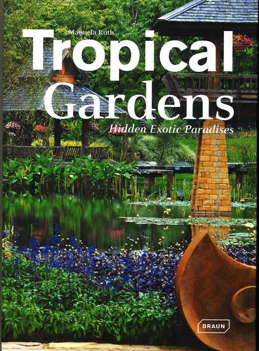 Tropical Gardens