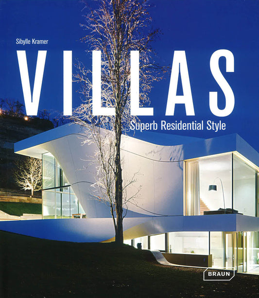 Villas: Superb Residential Style