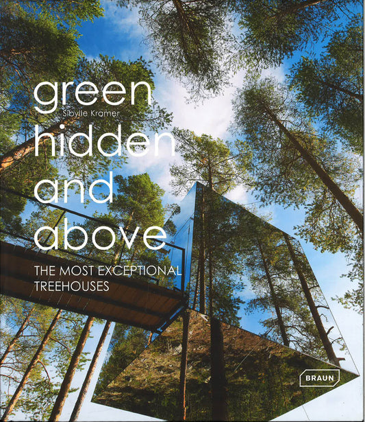 Green, Hidden, And Above