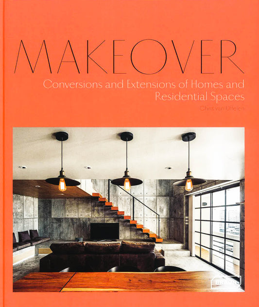 Makeover: Conversions And Extensions Of Homes And Residential Spaces