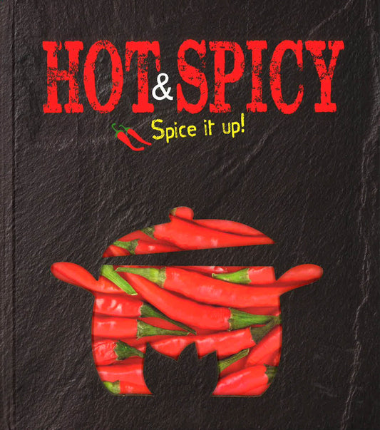 Hot & Spicy: Spice It Up!