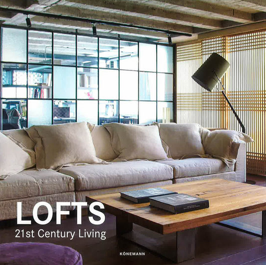 Lofts In The 21st Century