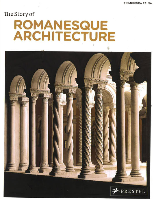 Story Of Romanesque Architecture.
