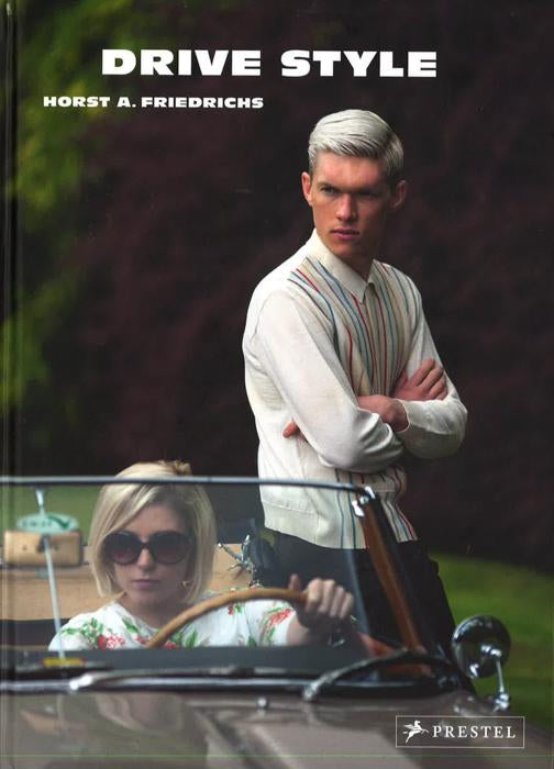 Drive Style: Horst A. Friedrichs