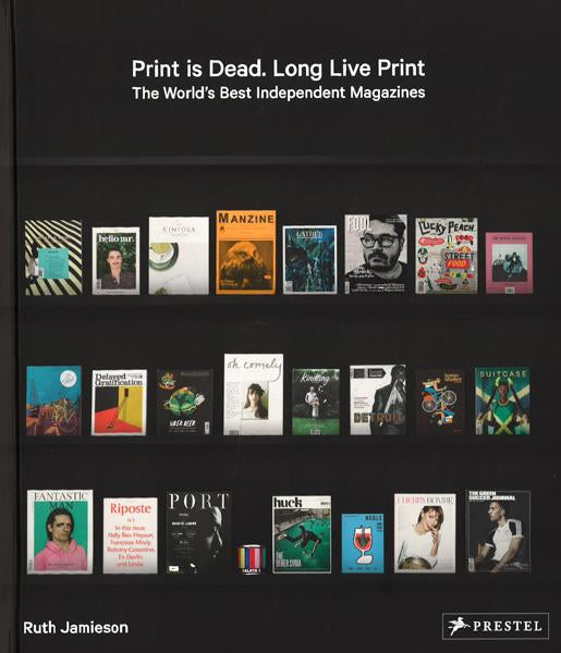 Print Is Dead. Long Live Print