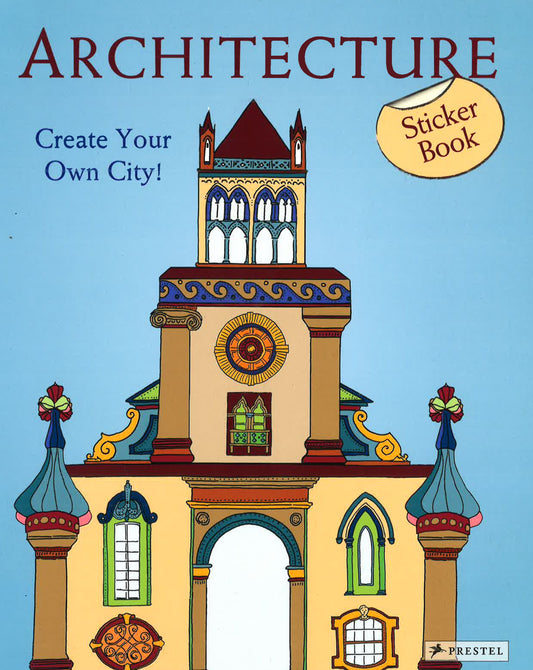 Architecture Sticker Book: Create Your Own City!