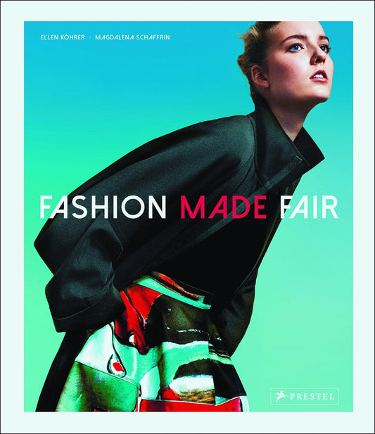 Fashion Made Fair: Modern - Innovative - Sustainable
