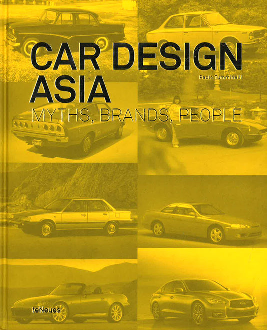 Car Design Asia: Myths,Brands,People
