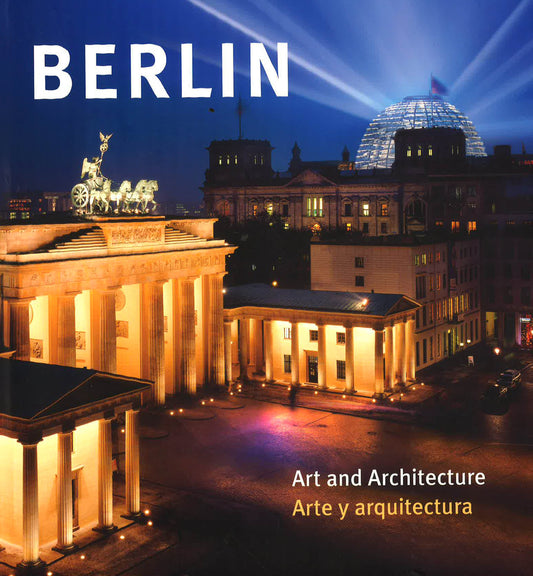 Berlin: Art And Architecture