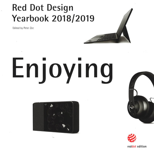 Red Dot Design Yearbook 2018/2019: Enjoying